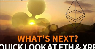 Quick Look at Ethereum & Ripple - What's Next? Technical Analysis