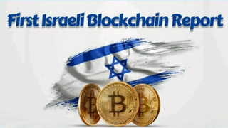 BREAKDOWN: First Israeli Blockchain Report!
