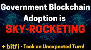 Government Blockchain Adoption is SKY-ROCKETING - Today's Crypto News