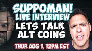 Live W SUPPOMAN! Lets Discuss ALT COINS