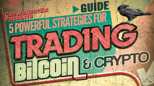 5 Powerful Trading Strategies For Trading Bitcoin & Cryptocurrencies