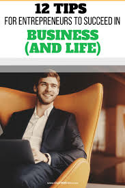 12 Tips For Entrepreneurs