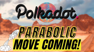 POLKADOT ABOUT TO GO PARABOLIC!!! 🚀