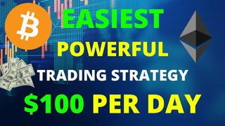 Learn The EASIEST And MOST POWERFUL Trading Strategy | Make $100 Per Day | Cryptocurrency Tutorial