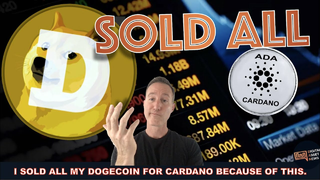 I SOLD ALL MY DOGE FOR CARDANO. HERE'S WHY...