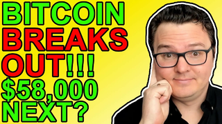 Bitcoin Breaking Out! BTC Price Target $58,000!