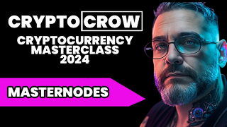 Masternodes- Crypto Masterclass 2024