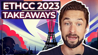 EthCC 2023: Everything You Missed