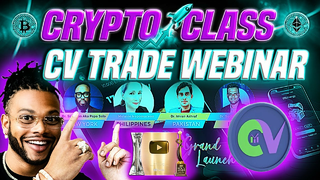 🔥 CRYPTO CLASS: CV TRADE WEBINAR | GRAND LAUNCH | 5000+ ATTENDANCE | FREE AIRDROP | CELEB ATTENDEES